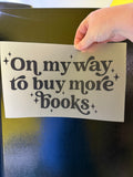 ON MY WAY TO BUY BOOKS DTF PRINT